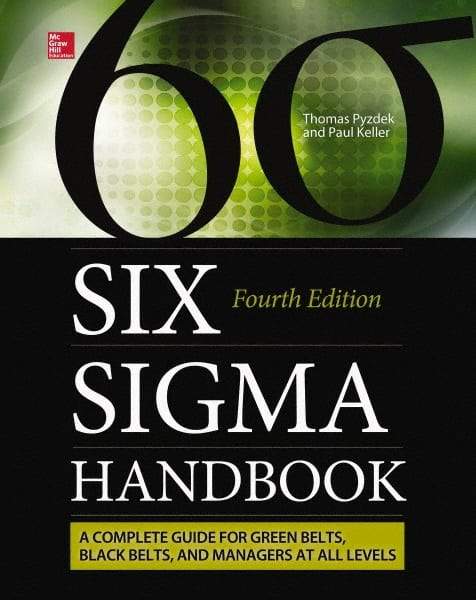 McGraw-Hill - SIX SIGMA HANDBOOK - by Paul Keller & Thomas Pyzdek, McGraw-Hill, 2014 - Caliber Tooling