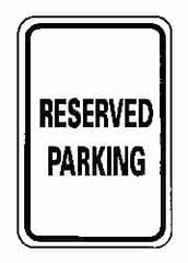 NMC - "Reserved Parking", 12" Wide x 18" High, Aluminum Reserved Parking Signs - 0.063" Thick, Black on White, Rectangle, Post Mount - Caliber Tooling