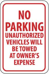 NMC - "No Parking - Unauthorized Vehicles Will Be Towed at Owner's Expense", 12" Wide x 18" High, Aluminum No Parking & Tow Away Signs - 0.063" Thick, Red on White, Rectangle, Post Mount - Caliber Tooling