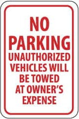 NMC - "No Parking - Unauthorized Vehicles Will Be Towed at Owner's Expense", 12" Wide x 18" High, Aluminum No Parking & Tow Away Signs - 0.063" Thick, Red on White, Rectangle, Post Mount - Caliber Tooling