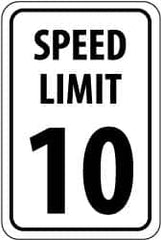 NMC - "Speed Limit 10", 18" Wide x 24" High, Aluminum Speed Limit Signs - 0.08" Thick, Black on White, High Intensity Reflectivity, Rectangle, Post Mount - Caliber Tooling