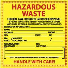 NMC - Hazardous Materials Label - Legend: Hazardous Waste - Federal Law Prohibits Improper Disposal, English, Red & Black & Yellow, 6" Long x 6" High, Sign Muscle Finish - Caliber Tooling