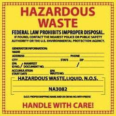 NMC - Liquid Waste Hazardous Materials Label - Legend: Hazardous Waste - Federal Law Prohibits Improper Disposal, English, Red & Black & Yellow, 6" Long x 6" High, Sign Muscle Finish - Caliber Tooling