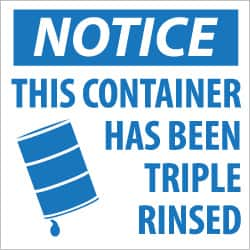 NMC - Hazardous Materials Label, Header: NOTICE - Legend: Notice - This Container Has Been Triple Rinsed, English, Blue & White, 6" Long x 6" High, Sign Muscle Finish - Caliber Tooling