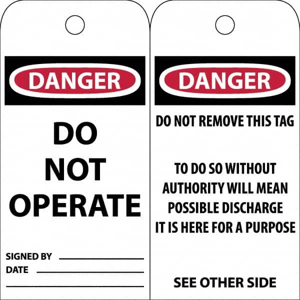 NMC - 3" High x 6" Long, DANGER \x96 DO NOT OPERATE, English Safety & Facility Accident Prevention Tag - Tag Header: Danger, 2 Sides, White Poly - Caliber Tooling