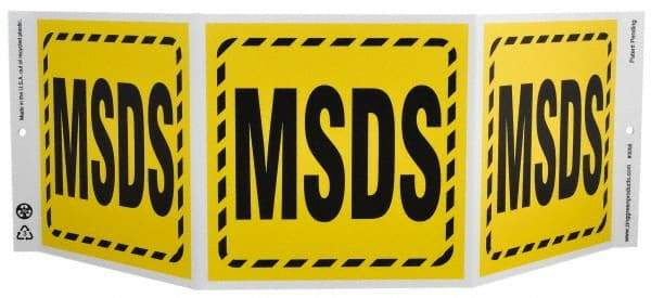 NMC - "MSDS", 7-1/2" Long x 20" Wide, Rigid Plastic Safety Sign - Rectangle, 0.01" Thick, Use for Hazardous Materials - Caliber Tooling