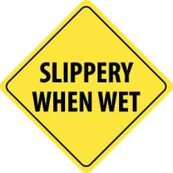 NMC - "Slippery When Wet", 24" Wide x 24" High, Aluminum Traffic Control Signs - 0.08" Thick, Black on Yellow, High Intensity Reflectivity, Diamond, Post Mount - Caliber Tooling