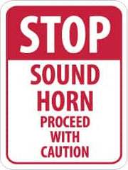 NMC - "Stop - Sound Horn - Proceed with Caution", 18" Wide x 24" High, Aluminum Construction Roadway Signs - 0.08" Thick, Red on White, High Intensity Reflectivity, Rectangle, Post Mount - Caliber Tooling