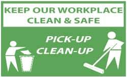 NMC - Keep Our Workplace Clean & Safe - Pick-Up - Clean-Up, 60 Inch Long x 36 Inch High, Safety Banner - Polyethylene, English, Printed on 1 Side - Caliber Tooling