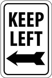 NMC - "Keep Left", "Left Arrow", 12" Wide x 18" High, Aluminum Traffic Control Signs - 0.08" Thick, Black on White, High Intensity Reflectivity, Rectangle, Post Mount - Caliber Tooling