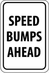 NMC - "Speed Bumps Ahead", 12" Wide x 18" High, Aluminum Construction Roadway Signs - 0.08" Thick, Black on White, High Intensity Reflectivity, Rectangle, Post Mount - Caliber Tooling