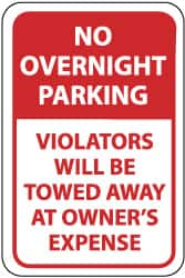 NMC - "No Overnight Parking - Violators Will Be Towed Away at Owner's Expense", 12" Wide x 18" High, Aluminum No Parking & Tow Away Signs - 0.063" Thick, Red on White, Rectangle, Post Mount - Caliber Tooling