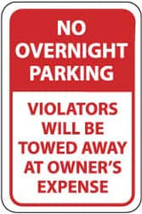 NMC - "No Overnight Parking - Violators Will Be Towed Away at Owner's Expense", 12" Wide x 18" High, Aluminum No Parking & Tow Away Signs - 0.063" Thick, Red on White, Rectangle, Post Mount - Caliber Tooling