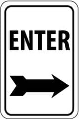 NMC - "Enter", "Right Arrow", 12" Wide x 18" High, Aluminum Parking Lot Traffic Signs - 0.08" Thick, Black on White, High Intensity Reflectivity, Rectangle, Post Mount - Caliber Tooling