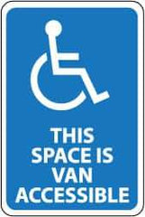 NMC - "This Space Is Van Accessible", "Handicapped Symbol", 12" Wide x 18" High, Aluminum ADA Signs - 0.063" Thick, White on Blue, Rectangle, Post Mount - Caliber Tooling