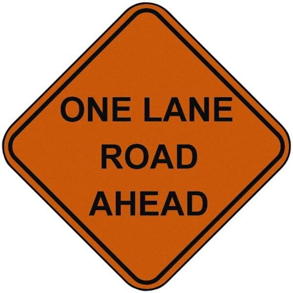 PRO-SAFE - "One Lane Road Ahead", 48" Wide x 48" High, Nylon Construction Roadway Signs - Orange, Square, Sign Stand Mount - Caliber Tooling