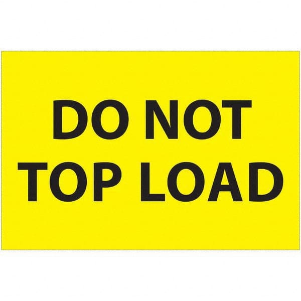 Shipping & DOT Label: ″Do Not Top Load″, Rectangle, 3″ Wide, 2″ High Paper, Uncoated