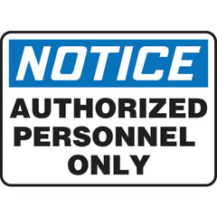 Sign, Notice Authorized Personnel Only, 7″ × 10″, Aluminum - Caliber Tooling