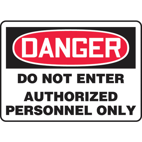 Sign, Danger Do Not Enter Authorized Personnel Only, 10″ × 14″, Aluminum - Caliber Tooling