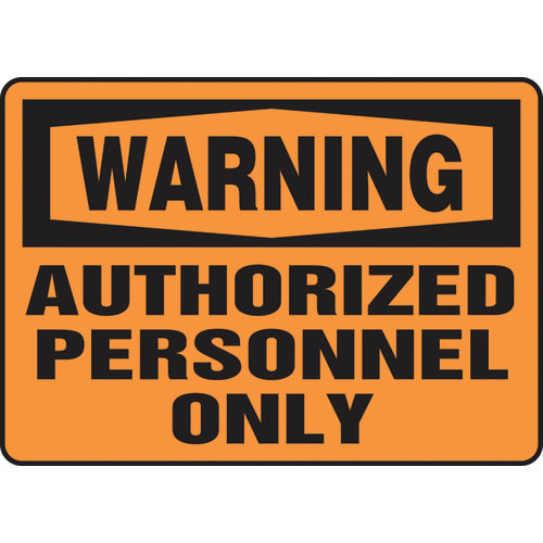 Sign, Warning Authorized Personnel Only, 7″ × 10″, Plastic - Caliber Tooling