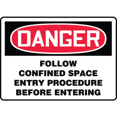 Sign, Danger Follow Confined Space Entry Procedure Before, 7″ × 10″, Aluminum - Caliber Tooling