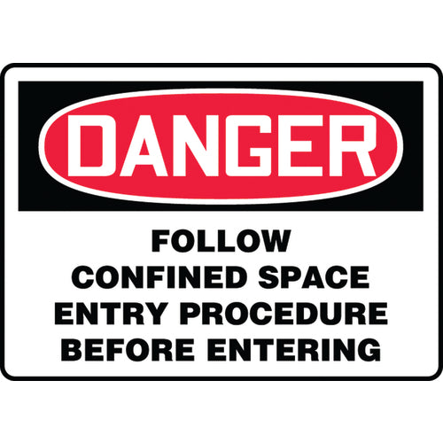 Sign, Danger Follow Confined Space Entry Procedure Before, 10″ × 14″, Aluminum - Caliber Tooling