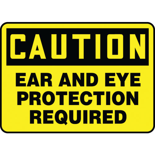 Sign, Caution Ear And Eye Protection Required, 7″ × 10″, Aluminum - Caliber Tooling