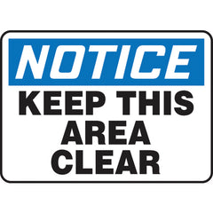 Sign, Notice Keep This Area Clear, 7″ × 10″, Aluminum - Caliber Tooling